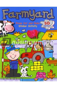 Farmyard. Sticker Activity book. Press Out and Make