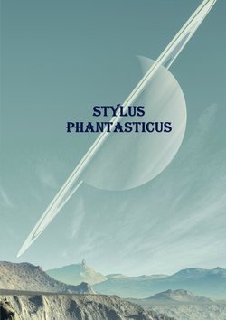 Stylus Phantasticus. Антология 2017