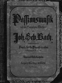 Passionsmusik nach dem Evangeliften Mattfaus von J. S. Bach