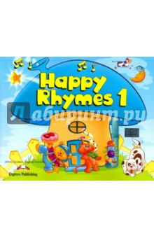 Happy Rhymes 1. Nursery Rhymes and Songs. Pupil's Book. Книжка с рассказами