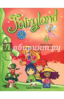 Fairyland-4. Pupil's Book. Beginner. Учебник