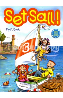 Set Sail 3. Pupil's Book. Учебник