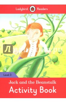 Jack and the Beanstalk. Activity Book. Level 3