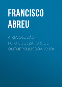 A Revolução Portugueza: O 5 de Outubro (Lisboa 1910)