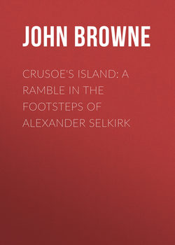 Crusoe's Island: A Ramble in the Footsteps of Alexander Selkirk