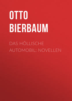 Das höllische Automobil: Novellen