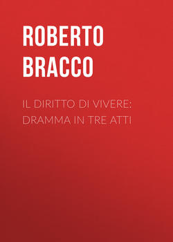 Il diritto di vivere: Dramma in tre atti