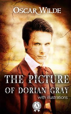The Picture of Dorian Gray (With illustrations)