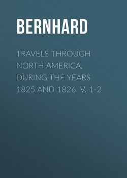 Travels Through North America, During the Years 1825 and 1826. v. 1-2