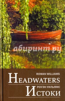 Headwaters: Selected poems and translations