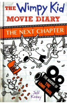 The Wimpy Kid Movie Diary. The Next Chapter