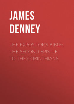 The Expositor's Bible: The Second Epistle to the Corinthians