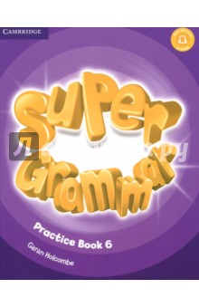 Super Grammar. Practice Book 6