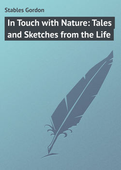 In Touch with Nature: Tales and Sketches from the Life