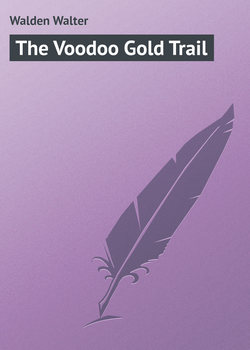 The Voodoo Gold Trail