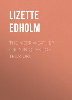 The Merriweather Girls in Quest of Treasure
