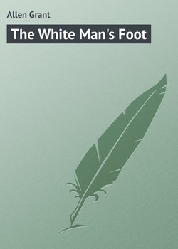 The White Man's Foot