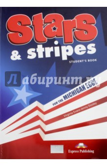 Stars & Stripes for the Michigan ECCE. Student's Book