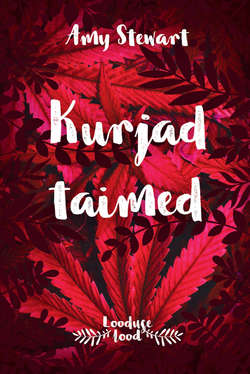 Kurjad taimed. Sari „Looduse lood“