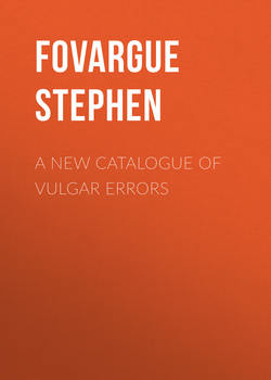 A New Catalogue of Vulgar Errors