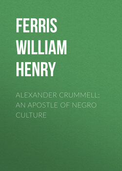 Alexander Crummell: An Apostle of Negro Culture