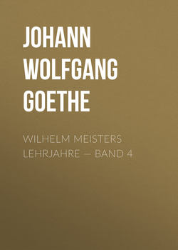 Wilhelm Meisters Lehrjahre — Band 4