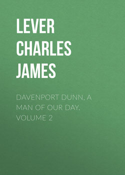Davenport Dunn, a Man of Our Day. Volume 2