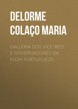 Galleria dos Vice-reis e Governadores da India Portugueza