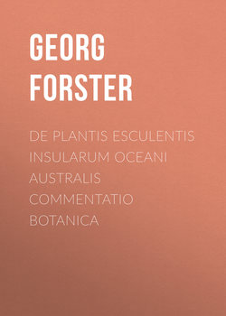 De Plantis Esculentis Insularum Oceani Australis Commentatio Botanica