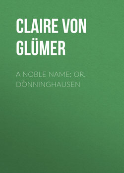A Noble Name; or, Dönninghausen