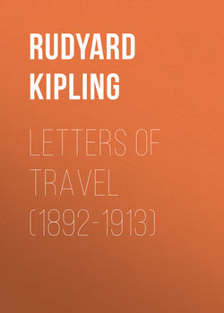 Letters of Travel (1892-1913)