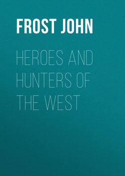 Heroes and Hunters of the West