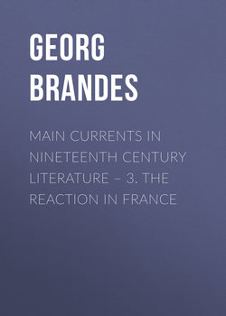 Main Currents in Nineteenth Century Literature – 3. The Reaction in France