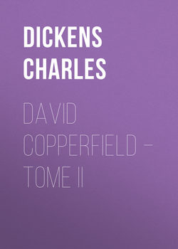 David Copperfield – Tome II