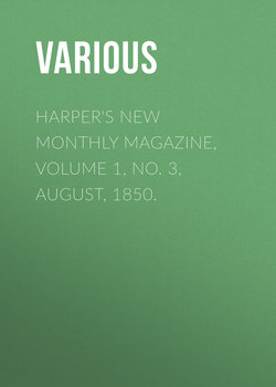 Harper's New Monthly Magazine, Volume 1, No. 3, August, 1850.