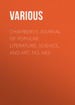 Chambers's Journal of Popular Literature, Science, and Art, No. 683