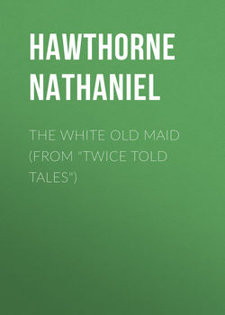 The White Old Maid (From "Twice Told Tales")
