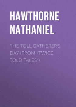 The Toll Gatherer's Day (From 
