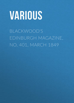 Blackwood's Edinburgh Magazine, No. 401, March 1849