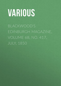 Blackwood's Edinburgh Magazine, Volume 68, No. 417, July, 1850