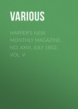 Harper's New Monthly Magazine, No. XXVI, July 1852, Vol. V