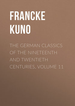 The German Classics of the Nineteenth and Twentieth Centuries, Volume 11