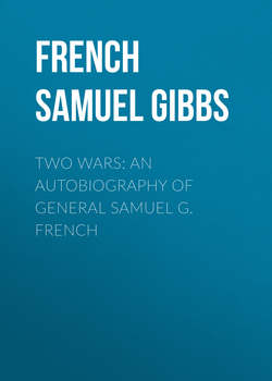Two Wars: An Autobiography of General Samuel G. French