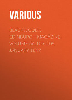 Blackwood's Edinburgh Magazine, Volume 66, No. 408, January 1849