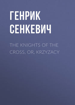 The Knights of the Cross, or, Krzyzacy