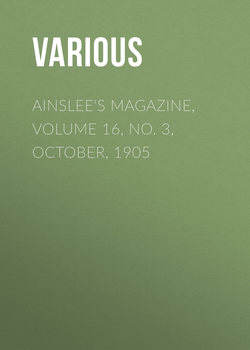 Ainslee's magazine, Volume 16, No. 3, October, 1905