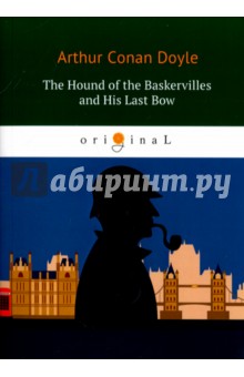 The Hound of the Baskervilles and His Last Bow
