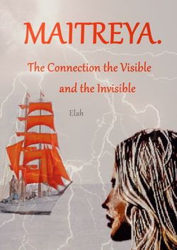 Maitreya. The Connection the Visible and the Invisible