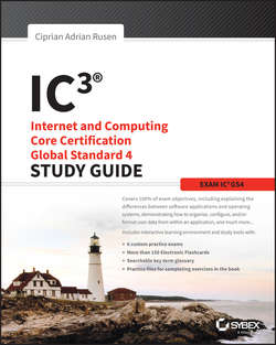 IC3: Internet and Computing Core Certification Global Standard 4 Study Guide