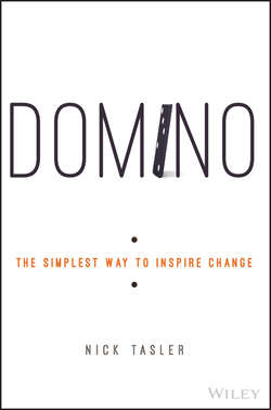 Domino. The Simplest Way to Inspire Change